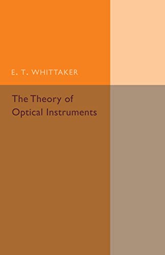 Imagen de archivo de The Theory of Optical Instruments a la venta por Books Puddle