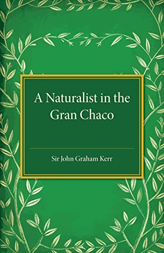 Stock image for A Naturalist in the Gran Chaco for sale by Chiron Media