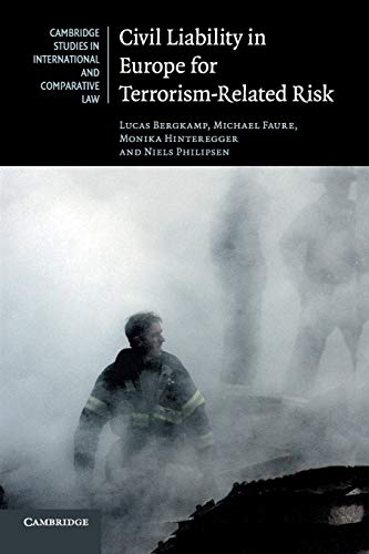 Beispielbild fr Civil Liability in Europe for Terrorism-Related Risk: 123 (Cambridge Studies in International and Comparative Law, Series Number 123) zum Verkauf von WorldofBooks