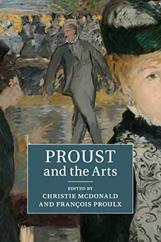 Beispielbild fr Proust and the Arts zum Verkauf von Lucky's Textbooks