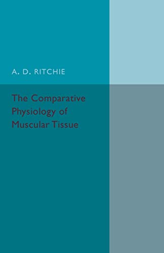 Stock image for The Comparative Physiology of Muscular Tissue for sale by Chiron Media