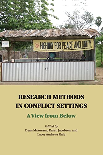 Beispielbild fr Research Methods in Conflict Settings: A View from Below zum Verkauf von Books Unplugged