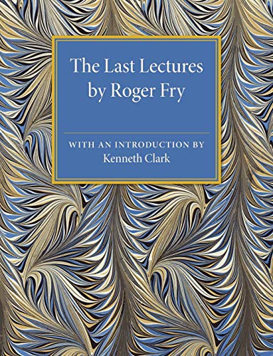 9781107505681: The Last Lectures by Roger Fry