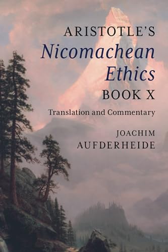 Imagen de archivo de Aristotle's Nicomachean Ethics Book X a la venta por GF Books, Inc.