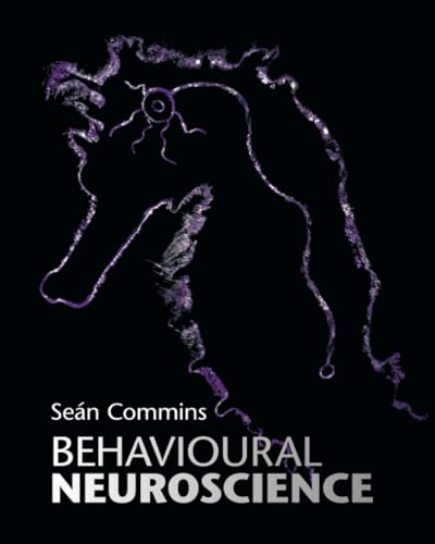 Imagen de archivo de Behavioural Neuroscience a la venta por AwesomeBooks