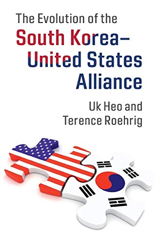 Stock image for The Evolution of the South Korea-United States Alliance for sale by Blackwell's