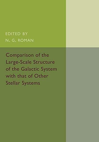 Stock image for Comparison of the Large-Scale Structure of the Galactic System with that of Other Stellar Systems for sale by Chiron Media
