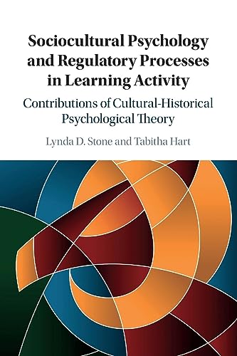 Beispielbild fr Sociocultural Psychology and Regulatory Processes in Learning Activity : Contributions of Cultural-historical Psychological Theory zum Verkauf von GreatBookPrices