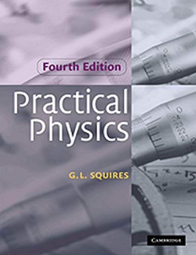 9781107512795: Practical Physics South Asian Edition 4th Ed