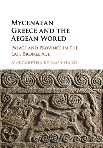 Imagen de archivo de Mycenaean Greece and the Aegean World a la venta por Ria Christie Collections