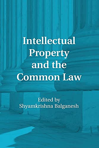 Stock image for Intellectual Property and the Common Law for sale by Chiron Media