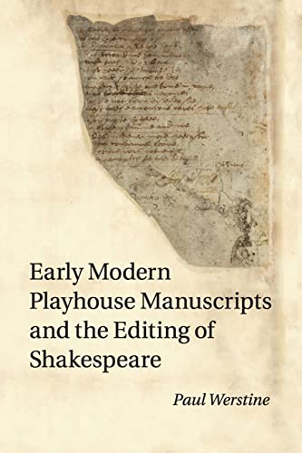 9781107515468: Early Modern Playhouse Manuscripts and the Editing of Shakespeare