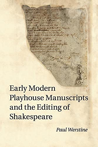 Stock image for Early Modern Playhouse Manuscripts and the Editing of Shakespeare for sale by Chiron Media