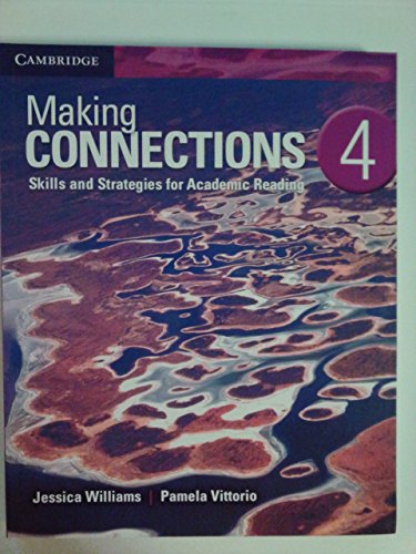 Stock image for Making Connections Level 4 Students Book: Skills and Strategies for Academic Reading for sale by Goodwill