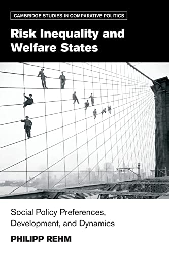Stock image for Risk Inequality and Welfare States (Cambridge Studies in Comparative Politics) for sale by Books Unplugged