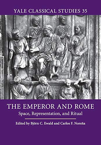 9781107519060: The Emperor and Rome: Space, Representation, and Ritual