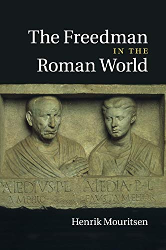 9781107519084: The Freedman in the Roman World