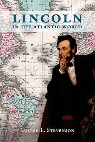 9781107524231: Lincoln in the Atlantic World