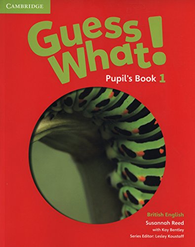 Stock image for Guess What! Level 1 Pupil's Book British English for sale by Blackwell's