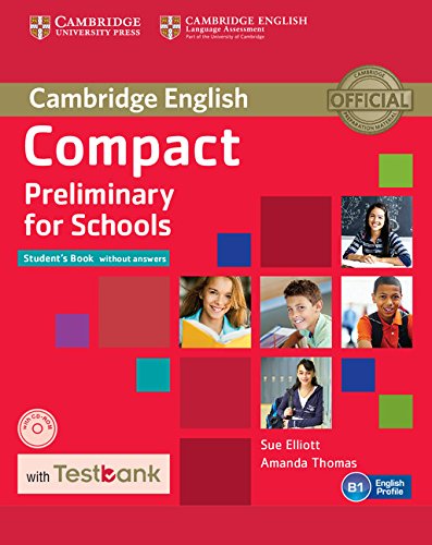 Beispielbild fr Compact Preliminary for Schools Students Book without Answers with CD-ROM with Testbank zum Verkauf von Reuseabook