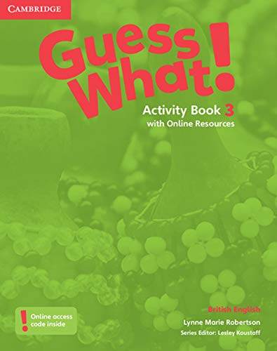 Imagen de archivo de Guess What! Level 3 Activity Book with Online Resources British English a la venta por AwesomeBooks