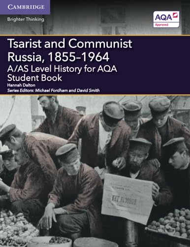 Stock image for Tsarist and Communist Russia, 1855-1964: A/AS Level History for AQA (A Level (AS) History AQA) for sale by WorldofBooks