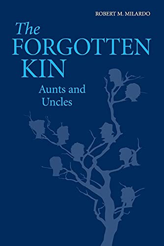 9781107531543: The Forgotten Kin: Aunts and Uncles