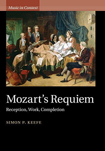 Stock image for Mozart's Requiem: Reception, Work, Completion (Music in Context) for sale by Prior Books Ltd