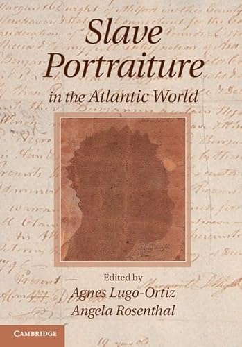 Imagen de archivo de Slave Portraiture in the Atlantic World a la venta por Blackwell's