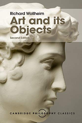 Stock image for Art and its Objects (Cambridge Philosophy Classics) for sale by Bahamut Media