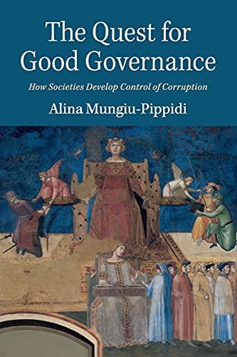 9781107534575: The Quest for Good Governance: How Societies Develop Control of Corruption