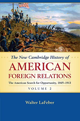 Beispielbild fr The New Cambridge History of American Foreign Relations zum Verkauf von ThriftBooks-Dallas