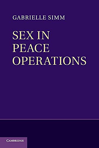 Beispielbild fr Sex in Peace Operations zum Verkauf von Phatpocket Limited