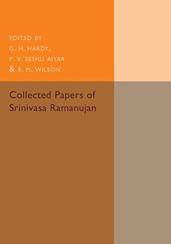 9781107536517: Collected Papers Of Srinivasa Ramanujan