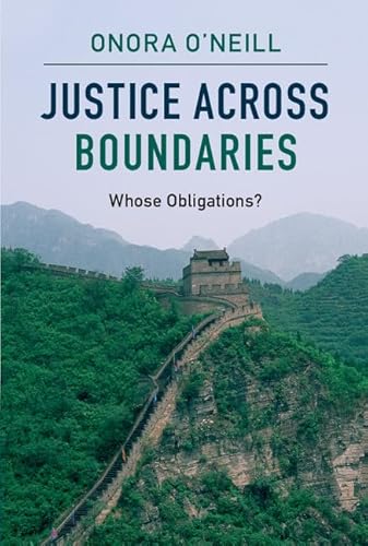 Stock image for Justice Across Boundaries: Whose Obligations? for sale by WorldofBooks