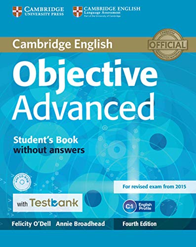 9781107542372: Objective Advanced Student's Book without Answers with CD-ROM with Testbank Fourth edition - 9781107542372 (SIN COLECCION)