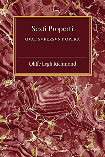 Stock image for Sexti Properti: Qvae Svpersvnt Opera for sale by AwesomeBooks