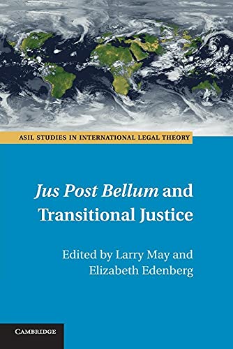 9781107546370: Jus Post Bellum and Transitional Justice (ASIL Studies in International Legal Theory)