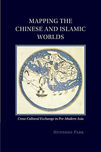 Beispielbild fr Mapping the Chinese and Islamic Worlds zum Verkauf von Blackwell's