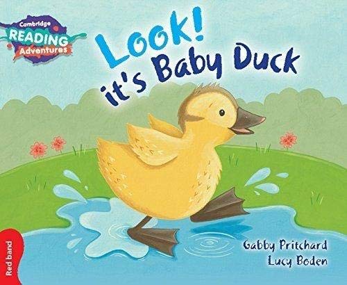 Imagen de archivo de Look! It's Baby Duck Red Band (Cambridge Reading Adventures) a la venta por WorldofBooks