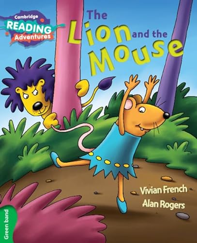 Stock image for The Lion and the Mouse Green Band (Cambridge Reading Adventures) for sale by Books Puddle