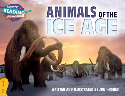 9781107551626: Cambridge Reading Adventures Animals of the Ice Age Gold Band