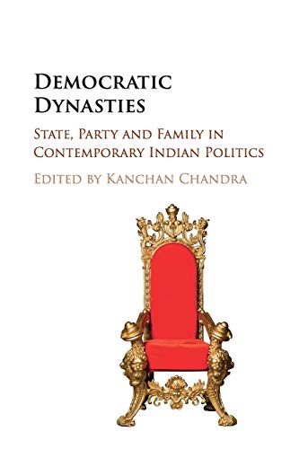 Imagen de archivo de Democratic Dynasties: State, Party, and Family in Contemporary Indian Politics a la venta por HPB-Red