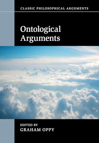 Stock image for Ontological Arguments (Classic Philosophical Arguments) for sale by Books Unplugged