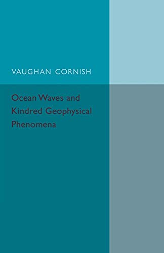 9781107559998: Ocean Waves and Kindred Geophysical Phenomena