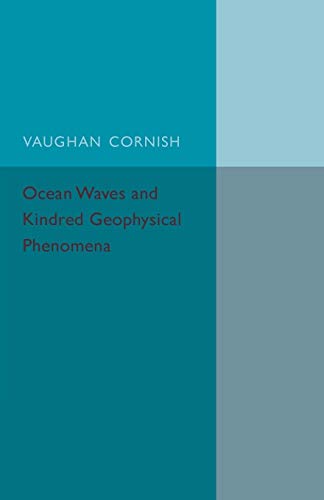 9781107559998: Ocean Waves and Kindred Geophysical Phenomena