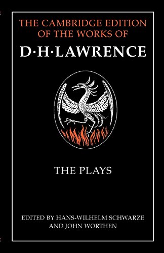 Stock image for The Plays (The Cambridge Edition of the Works of D. H. Lawrence) for sale by HPB-Emerald