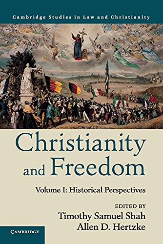 Beispielbild fr Christianity and Freedom: Volume 1: Historical Perspectives (Law and Christianity) zum Verkauf von Books From California