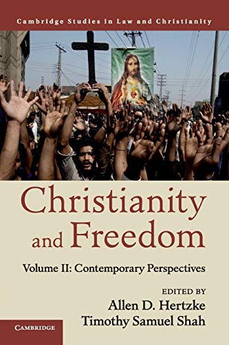 Beispielbild fr Christianity and Freedom: Volume 2, Contemporary Perspectives (Law and Christianity) zum Verkauf von BooksRun