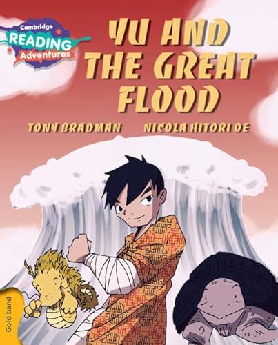 Stock image for Yu and the Great Flood Gold Band (Cambridge Reading Adventures) for sale by AwesomeBooks